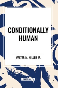 Enlarge image Cover: Conditionally Human - Start Classics