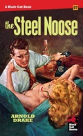 Cover: The Steel Noose - Stark House Press