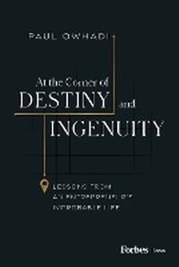 Abbildung von: At the Corner of Destiny and Ingenuity - Forbes Books