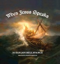 Cover: When Jesus Speaks - Sophia Institute Press