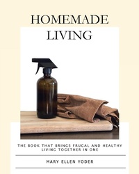 Abbildung von: Homemade Living - Christian Faith Publishing