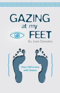 Abbildung von: Gazing at my Feet - Joan Demakis