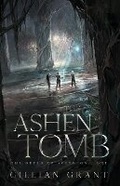 Cover: The Ashen Tomb - Gillian Grant