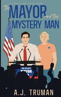 Cover: The Mayor and the Mystery Man - Truman Books