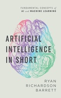 Cover: Artificial Intelligence in Short - Ryan Richardson Barrett
