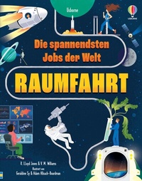 Abbildung von: Die spannendsten Jobs der Welt: Raumfahrt - Usborne