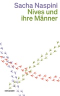 Cover: Nives und ihre M&auml;nner - Kein & Aber