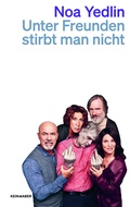 Cover: Unter Freunden stirbt man nicht - Kein & Aber