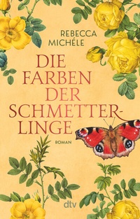 Abbildung von: Die Farben der Schmetterlinge - dtv