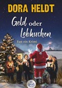 Cover: Geld oder Lebkuchen - dtv
