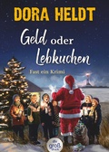Cover: Geld oder Lebkuchen - dtv