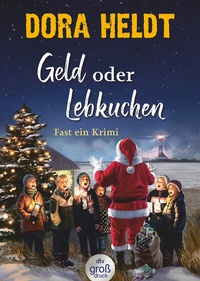 Abbildung von: Geld oder Lebkuchen - dtv