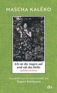 Abbildung von: Ich tat die Augen auf und sah das Helle - dtv