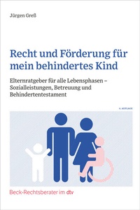 Abbildung von: Recht und Förderung für mein behindertes Kind - dtv