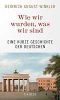 Abbildung von: Wie wir wurden, was wir sind - C.H.BECK