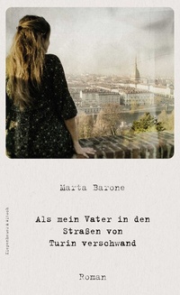 Abbildung von: Als mein Vater in den Straßen von Turin verschwand - Kiepenheuer & Witsch
