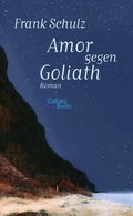 Cover: Amor gegen Goliath - Kiepenheuer & Witsch