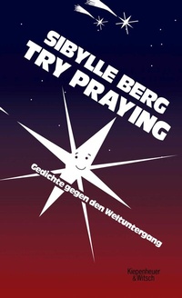 Abbildung von: Try Praying - Kiepenheuer & Witsch