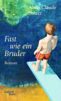 Enlarge image Cover: Fast wie ein Bruder - Kiepenheuer & Witsch