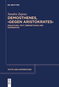 Abbildung von: Demosthenes, >Gegen Aristokrates< - De Gruyter