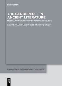 Abbildung von: The Gendered 'I' in Ancient Literature - De Gruyter