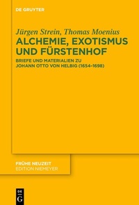 Abbildung von: Alchemie, Exotismus und Fürstenhof - De Gruyter