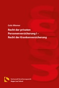 Bild: Recht der privaten Personenversicherung I - Recht der Krankenversicherung - Hagener Wissenschaftsverlag