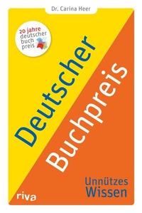 Abbildung von: Deutscher Buchpreis - Unnützes Wissen - Riva