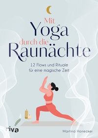 Abbildung von: Mit Yoga durch die Raunächte - Riva