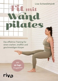 Abbildung von: Fit mit Wandpilates - Riva