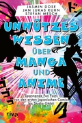 Cover: Unn&uuml;tzes Wissen &uuml;ber Manga und Anime - Riva
