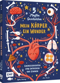 Abbildung von: 5 Minuten Geschichten - Mein Körper, ein Wunder - Edition Michael Fischer / EMF Verlag