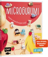 Abbildung von: Microgurumi - Super-mini, super-süß - Edition Michael Fischer / EMF Verlag