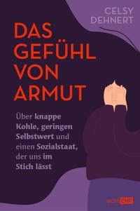 Bild: Das Gefühl von Armut - Edition Michael Fischer / EMF Verlag