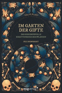 Abbildung von: Im Garten der Gifte - mvg