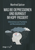 Abbildung von: Was bei Depressionen und Burnout im Kopf passiert - mvg