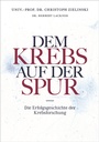 Cover: Dem Krebs auf der Spur - Carl Ueberreuter Verlag