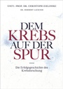 Cover: Dem Krebs auf der Spur - Carl Ueberreuter Verlag