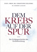 Cover: Dem Krebs auf der Spur - Carl Ueberreuter Verlag