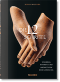 Cover: Die 12 Schritte. Symbole, Mythen und Archetypen der Genesung - TASCHEN