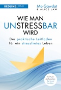 Cover: Wie man unstressbar wird - REDLINE