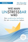 Cover: Wie man unstressbar wird - REDLINE