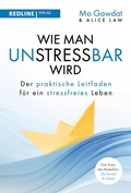 Cover: Wie man unstressbar wird - REDLINE