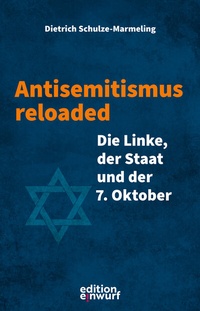 Abbildung von: Antisemitismus reloaded - Edition Einwurf GmbH