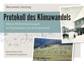 Cover: Protokoll des Klimawandels - picea Verlag