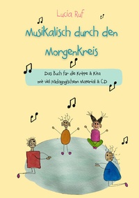 Abbildung von: Musikalisch durch den Morgenkreis: Liederbuch mit CD - Janetzko, Stephen