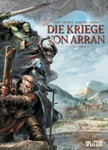 Cover: Die Kriege von Arran. Band 2 - Splitter-Verlag