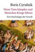 Cover: Wenn Tiere k&auml;mpfen und Menschen Kriege f&uuml;hren - FinanzBuch Verlag