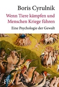 Cover: Wenn Tiere k&auml;mpfen und Menschen Kriege f&uuml;hren - FinanzBuch Verlag