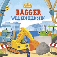 Enlarge image Cover: Helles Köpfchen - Bagger will ein Held sein - YoYo Books